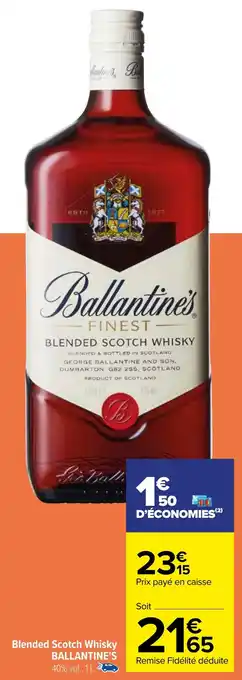 Carrefour Blended Scotch Whisky BALLANTINE'S offre