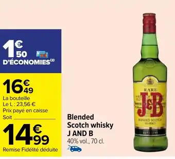 Carrefour Blended Scotch whisky J AND B offre