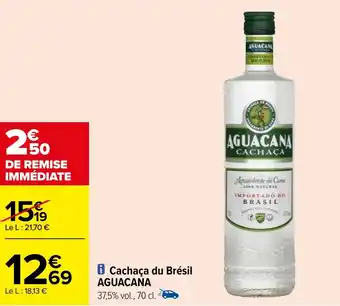 Carrefour Cachaça du Brésil AGUACANA offre
