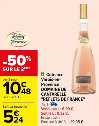 Carrefour Coteaux-Varois-en-Provence DOMAINE DE CANTARELLE "REFLETS DE FRANCE" offre