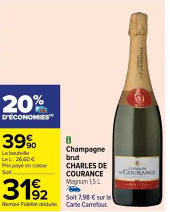Carrefour Champagne brut CHARLES DE COURANCE offre