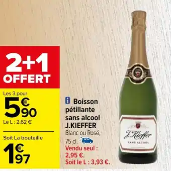 Carrefour Boisson pétillante sans alcool J.KIEFFER offre