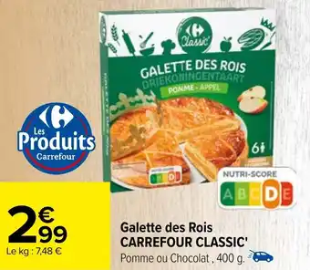 Carrefour Galette des Rois CARREFOUR CLASSIC' offre