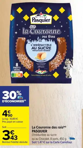 Carrefour La Couronne des rois(m) PASQUIER offre