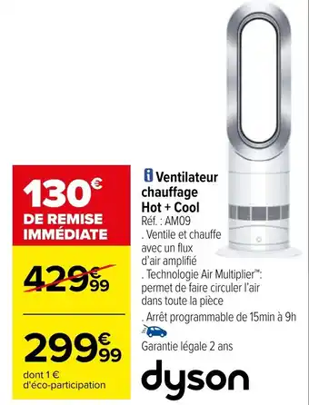 Carrefour Ventilateur chauffage Hot + Cool offre