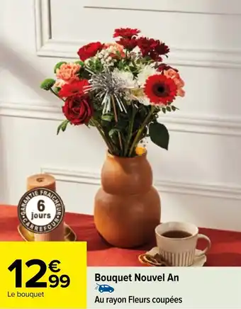 Carrefour Bouquet Nouvel An offre