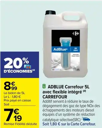 Carrefour ADBLUE Carrefour 5L avec flexible intégré CARREFOUR offre
