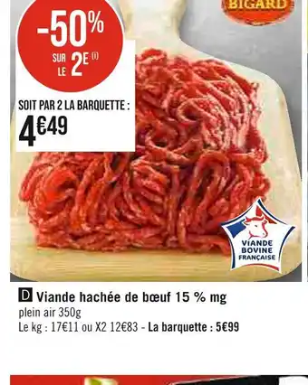 Casino Supermarchés Bigard viande hachée de bœuf 15 % mg offre
