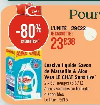Casino Supermarchés Le chat lessive liquide savon de marseille & aloe vera sensitive offre
