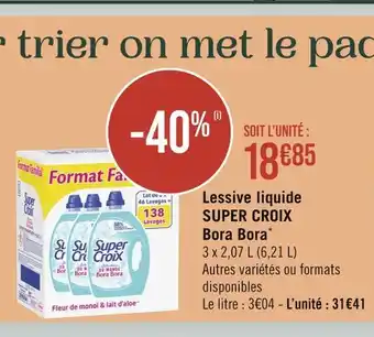 Casino Supermarchés Super croix lessive liquide bora bora offre