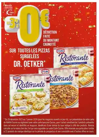 Casino Supermarchés Dr. oetker le 3e à 0€ avec ma carte casino sur toutes les pizzas surgelées dr. oetker offre