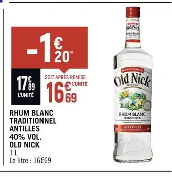 Spar Old nick rhum blanc traditionnel antilles 40% vol offre