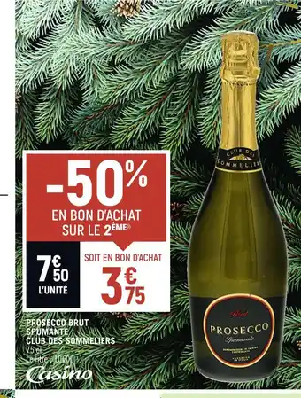 Petit Casino Casino prosecco brut spumante club des sommeliers offre