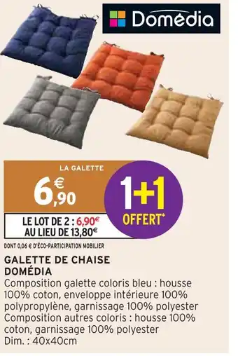 Intermarché Domédia galette de chaise offre
