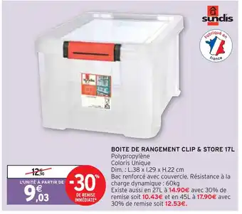 Intermarché Sundis boite de rangement clip & store 17l offre