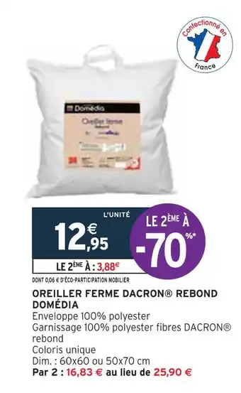 Intermarché Domédia oreiller ferme dacron rebond offre