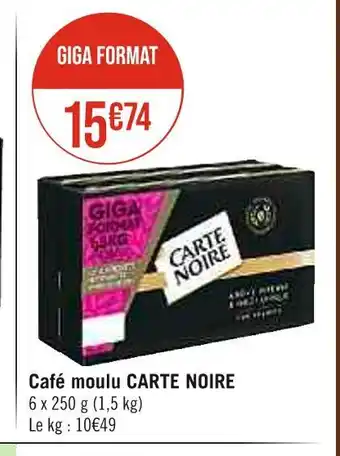 Casino Supermarchés Carte noire café moulu offre