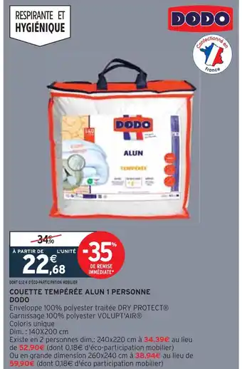 Intermarché Dodo couette tempérée alun 1 personne offre