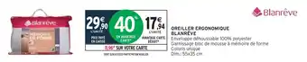 Intermarché Blanrêve oreiller ergonomique offre