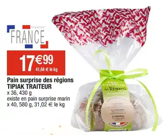 Cora x Carrefour Tipiak traiteur pain surprise des régions offre