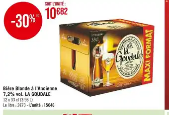 Casino Supermarchés La goudale bière blonde à l’ancienne 7,2% vol offre