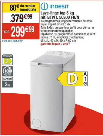 Cora x Carrefour Indesit lave-linge top 5 kg offre