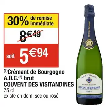 Cora x Carrefour Couvent des visitandines crémant de bourgogne a.o.c. brut offre