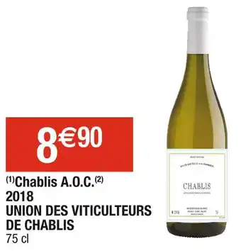Cora x Carrefour Union des viticulteurs de chablis chablis a.o.c. 2018 offre