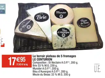 Cora Le centurion le terroir plateau de 5 fromages offre