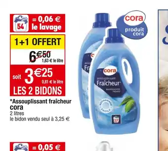 Cora x Carrefour Cora *assouplissant fraîcheur offre