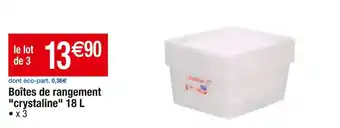 Cora x Carrefour Boîtes de rangement crystaline 18 l offre