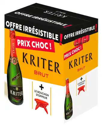 Carrefour Market Kriter vin mousseux prix choc offre