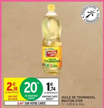Intermarché Bouton d'or huile de tournesol offre