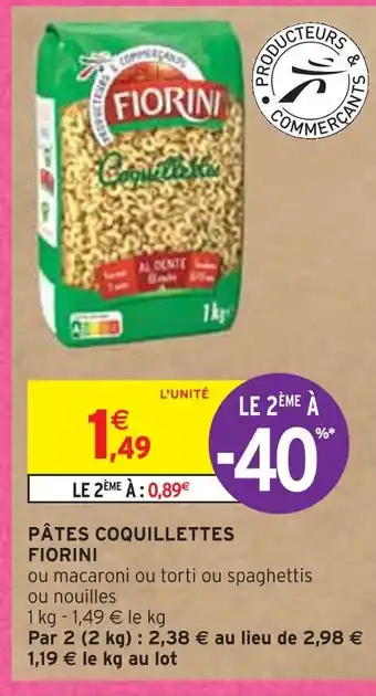 Intermarché Fiorini pâtes coquillettes offre