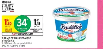 Bridélice crème fraîche épaisse