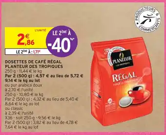 Intermarché Régal dosettes de café régal planteur des tropiques offre