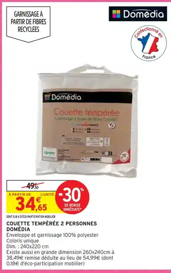 Intermarché Domédia couette tempérée 2 personnes offre