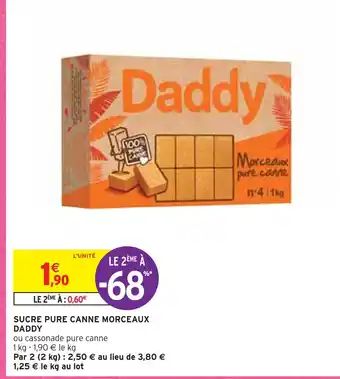 Intermarché Daddy sucre pure canne morceaux offre