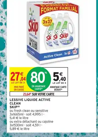 Intermarché Skip lessive liquide active clean offre