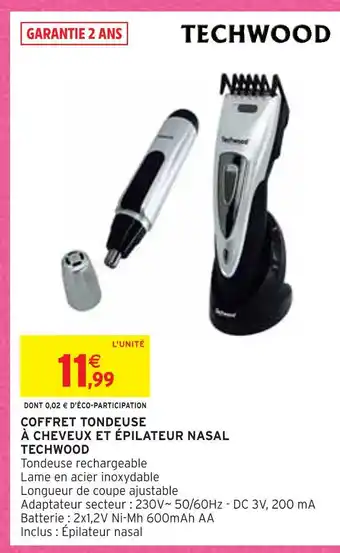 Intermarché Techwood coffret tondeuse à cheveux et épilateur nasal offre