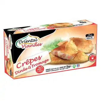 Carrefour Oriental viandes crêpes halal surgelées offre