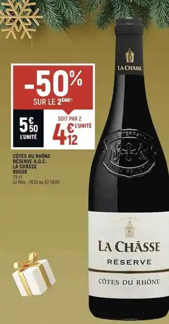 Casino Shop CÔTES DU RHÔNE RÉSERVE A.O.C. LA CHÂSSE ROUGE offre