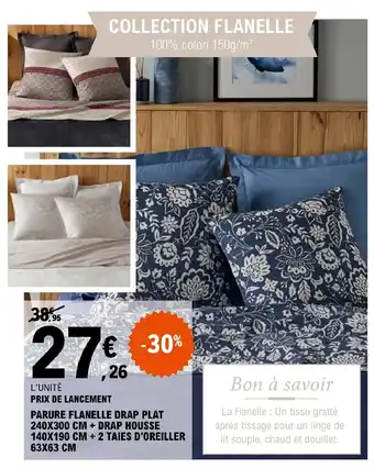 E.Leclerc PARURE FLANELLE DRAP PLAT 240X300 CM + DRAP HOUSSE 140X190 CM + 2 TAIES D'OREILLER 63X63 CM offre