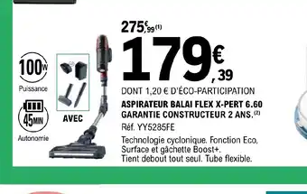 E.Leclerc ASPIRATEUR BALAI FLEX X-PERT 6.60 offre
