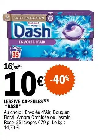E.Leclerc LESSIVE CAPSULES(¹)(²) "DASH" offre