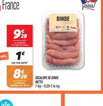 Netto ESCALOPE DE DINDE NETTO offre