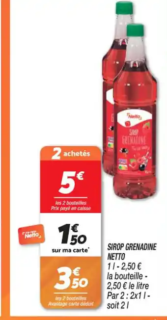 Netto SIROP GRENADINE NETTO offre