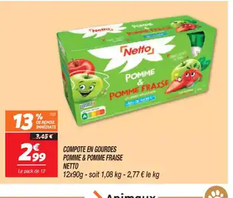 Netto COMPOTE EN GOURDES POMME & POMME FRAISE offre