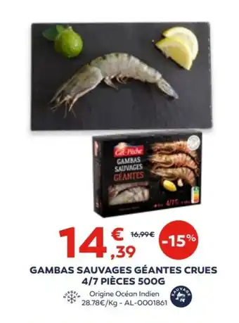 Cabesto GAMBAS SAUVAGES GÉANTES CRUES 4/7 PIÈCES 500G offre