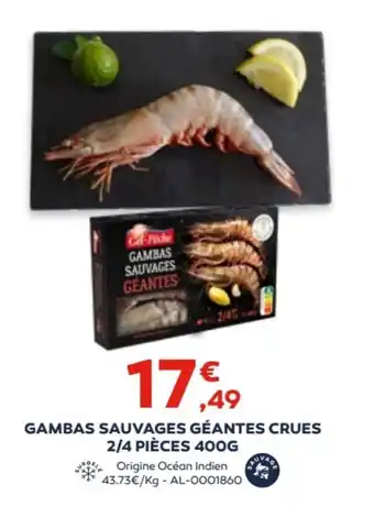 Cabesto GAMBAS SAUVAGES GÉANTES CRUES 2/4 PIÈCES 400G offre